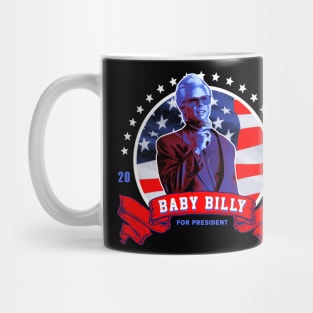 Baby Billy for President 2024 Mug